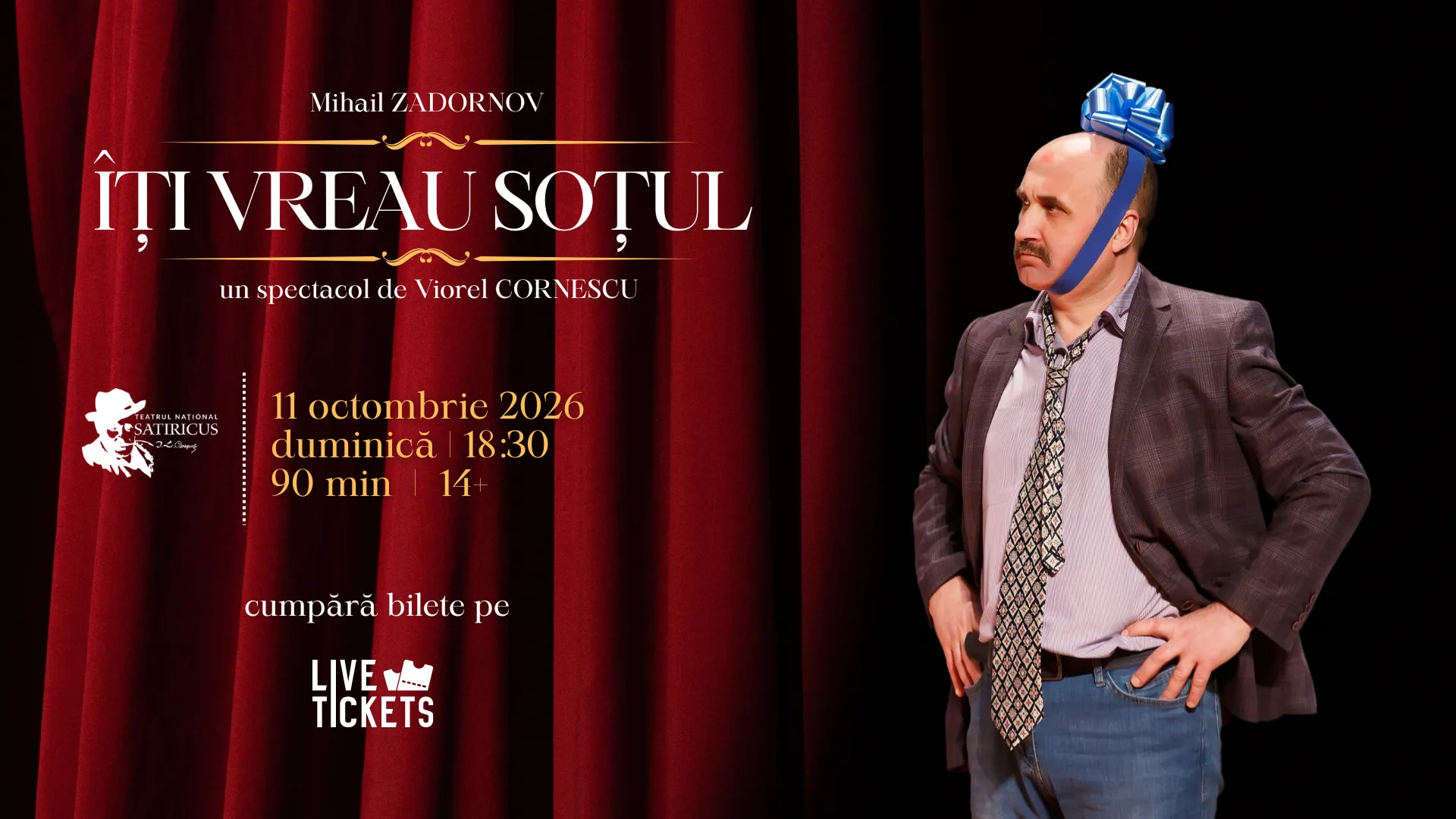Spectacolul „Îți vreau soțul”