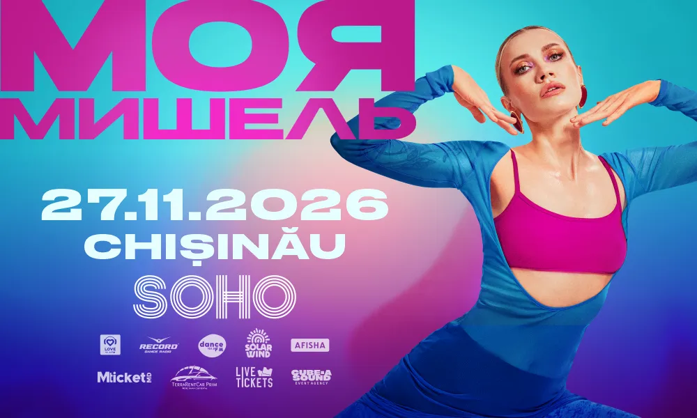 Моя Мишель la Chișinău