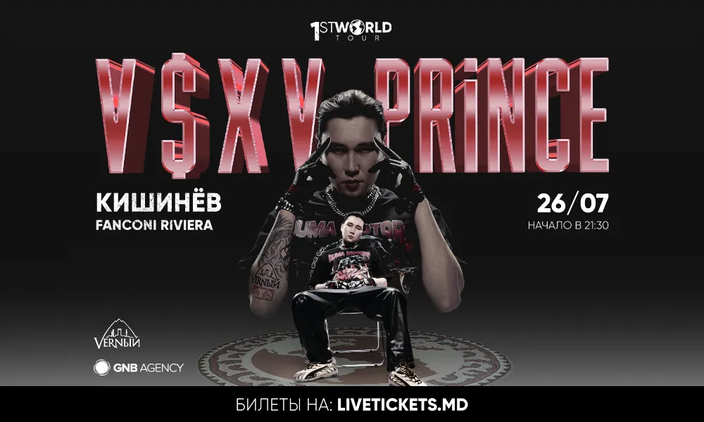 V $ X V PRiNCE la Chișinău